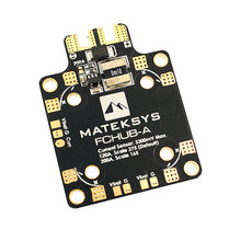 Load image into Gallery viewer, Matek FCHUB-A w/ Current Sensor 120A &amp; 200A Range, No BEC